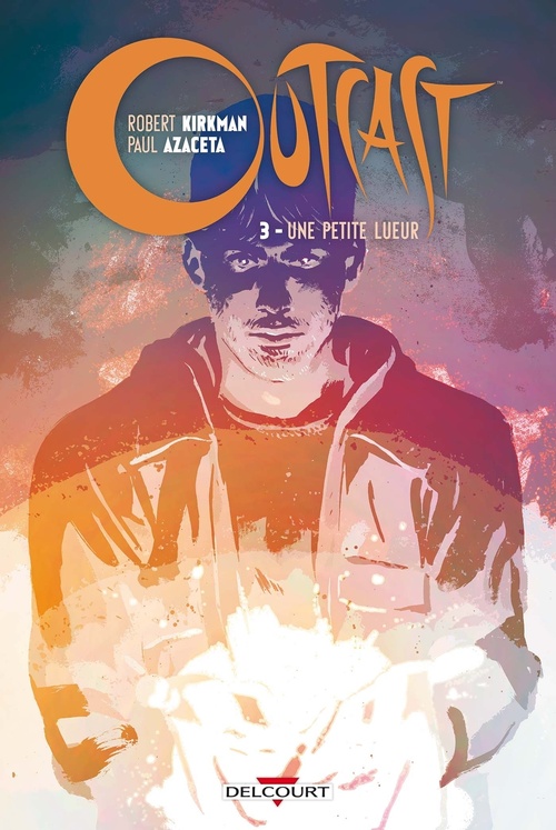Couverture ebook de Outcast T03 - Une petite lueur, de Robert Kirkman