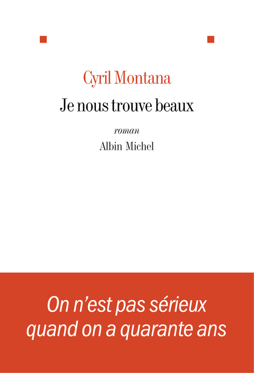 ebook cover of Je nous trouve beaux, by Cyril Montana