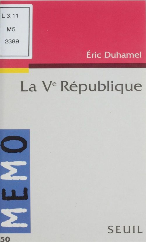 Couverture ebook de La Ve République, de Eric Duhamel