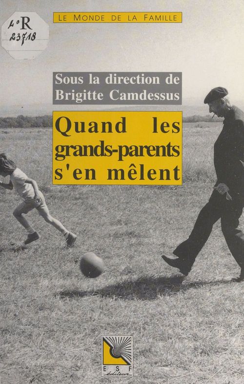 Couverture ebook de Quand les grands-parents s'en mêlent, de Brigitte Camdessus