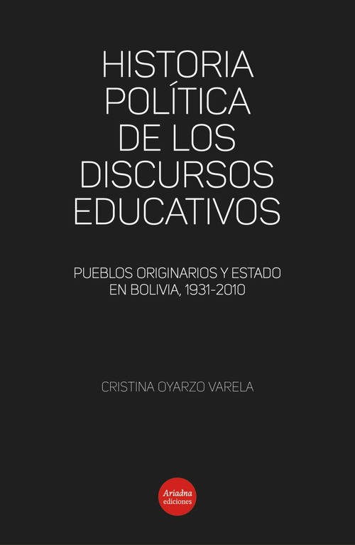 ebook cover of Historia política de los discursos educativos, by Cristina Oyarzo Varela