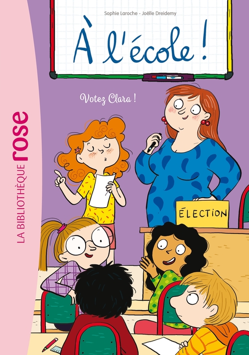 ebook cover of A l'école ! 05 - Votez Clara !, by Sophie Laroche
