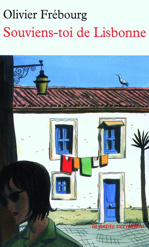 Couverture ebook de Souviens-toi de Lisbonne, de Olivier Frébourg