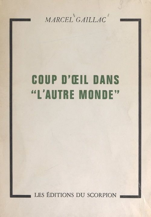Couverture ebook de Coup d'oeil dans "l'autre monde", de Marcel Gaillac