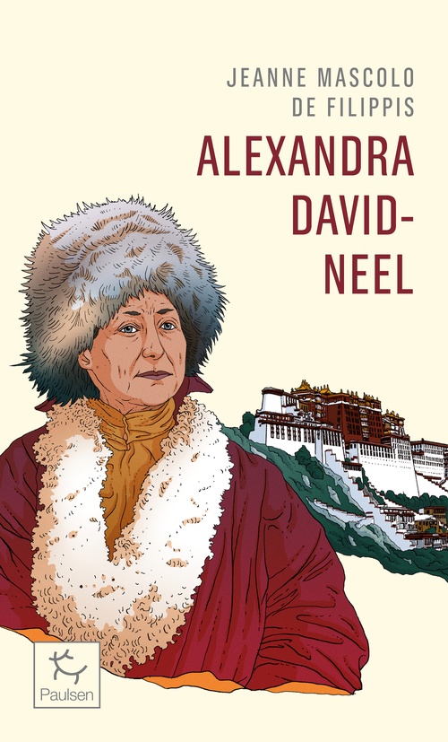 ebook cover of Alexandra David-Neel - Cent ans d'aventure, by Jeanne Mascolo de Filippis
