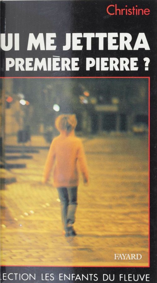Couverture ebook de Qui me jettera la première pierre, de Christine