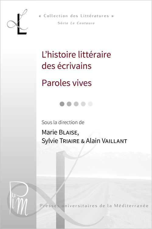 Couverture ebook de L´histoire littéraire des écrivains. Paroles vives, de