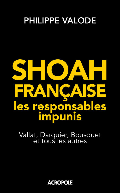 ebook cover of Shoah française, les responsables impunis, by Philippe Valode