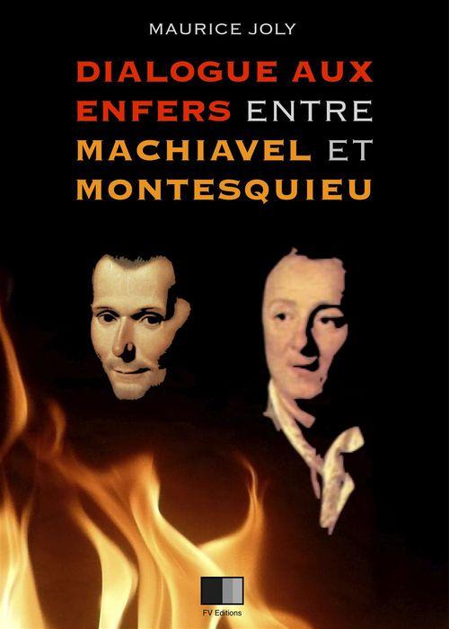 Couverture ebook de Dialogue aux enfers entre Machiavel et Montesquieu, de Maurice Joly
