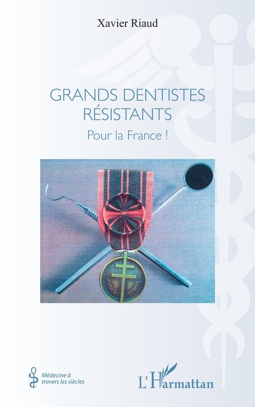 ebook cover of Grands dentistes résistants, by Xavier Riaud