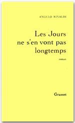 Couverture ebook de Les jours ne s'en vont pas longtemps, de Angelo Rinaldi
