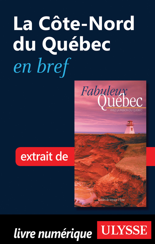 Couverture ebook de La Côte-Nord du Québec en bref, de Collectif