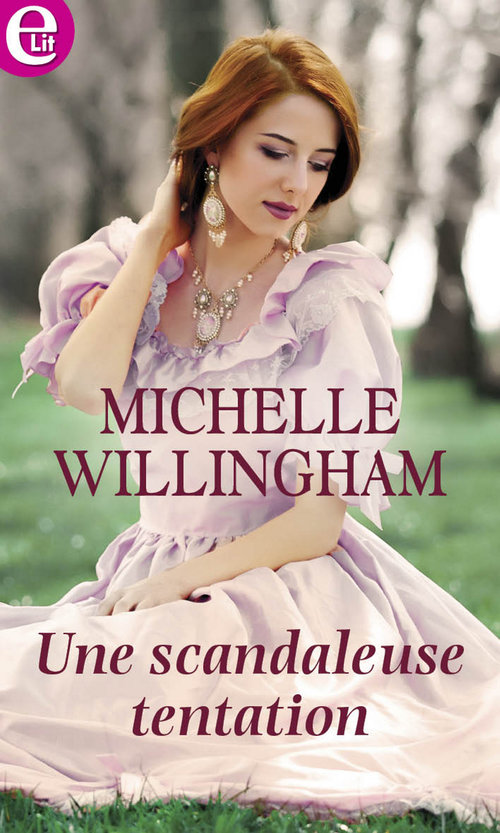 ebook cover of Une scandaleuse tentation, by Michelle Willingham
