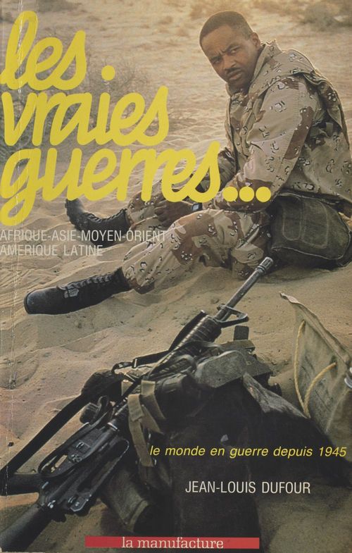 ebook cover of Les vraies guerres, by Dufour