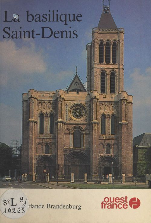 Couverture ebook de La Basilique Saint-Denis, de Alain Erlande-Brandenburg