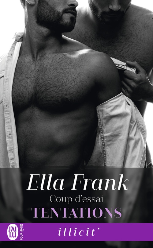Couverture ebook de Tentations (Tome 1) - Coup d'essai, de Ella Frank