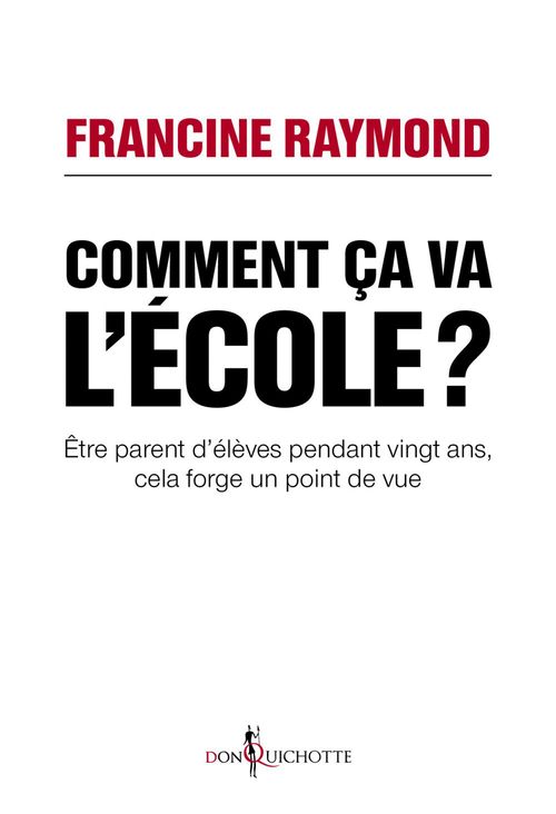 Couverture ebook de Comment ça va, l'école ?, de Francine Raymond