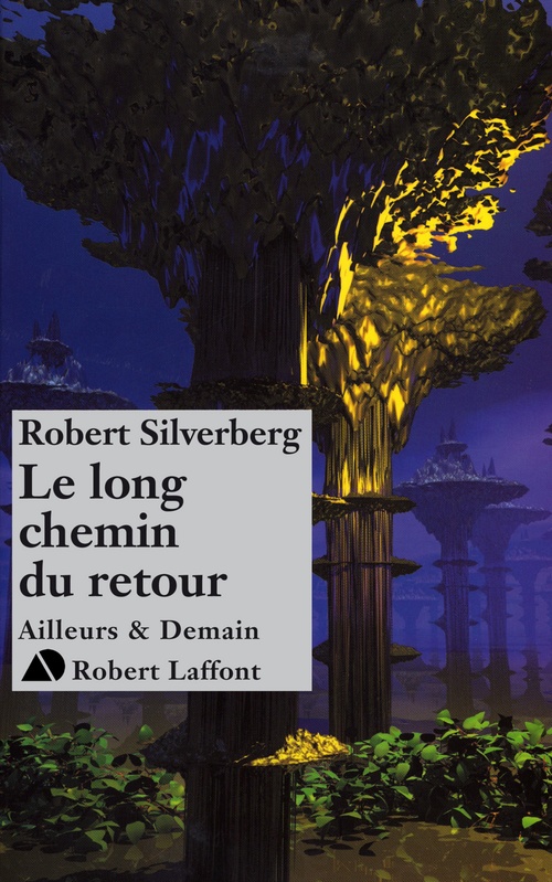 ebook cover of Le long chemin du retour, by Robert Silverberg
