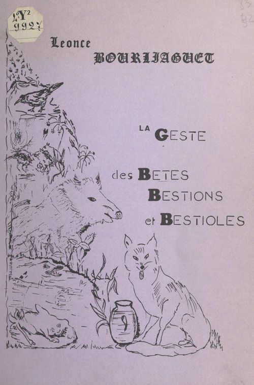 ebook cover of La geste des bestes, bestions et bestioles, by Leonce Bourliaguet