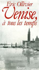 ebook cover of Venise, à tous les temps, by Eric Ollivier