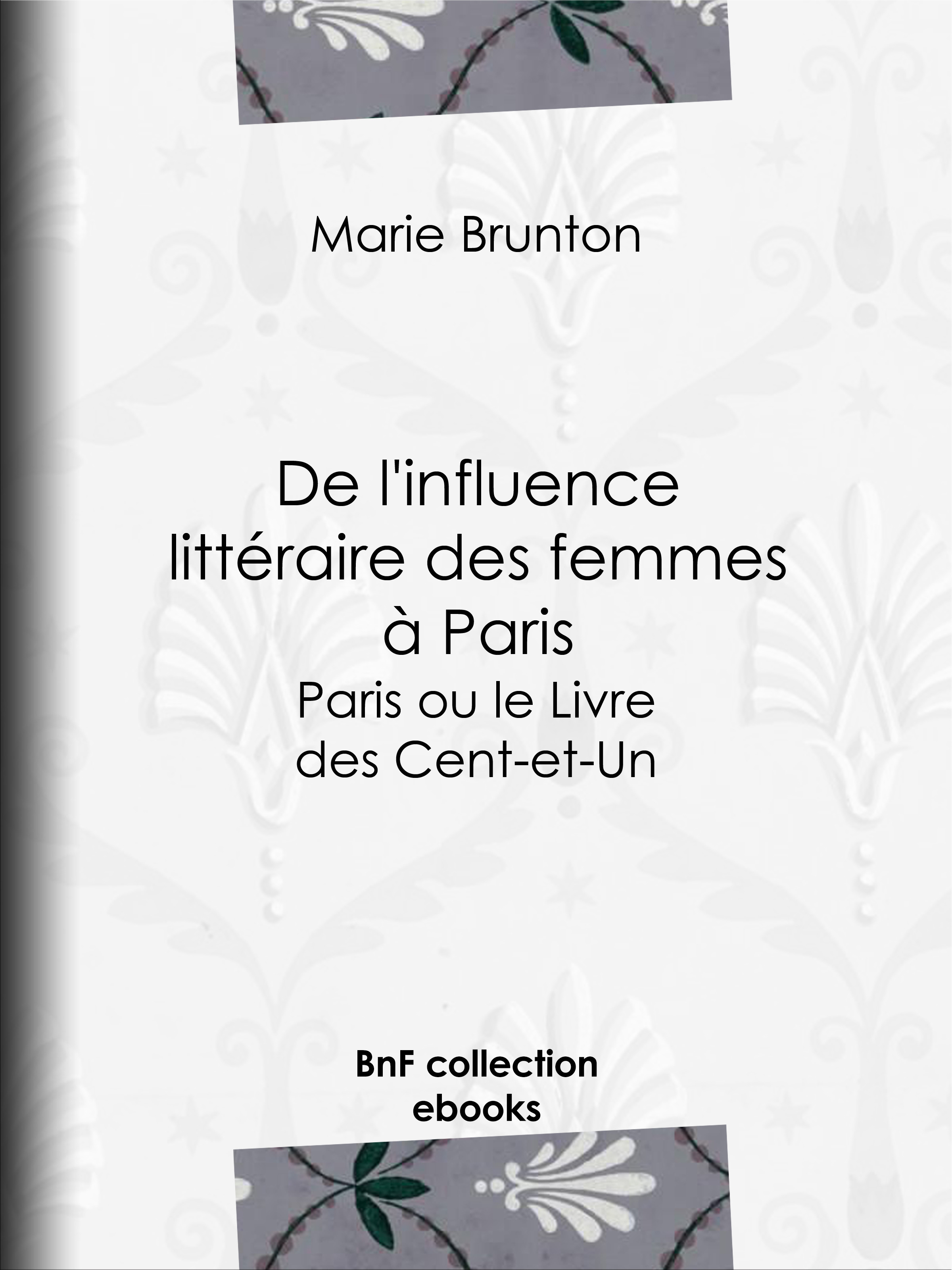 Couverture ebook de De l'influence littéraire des femmes à Paris, de Mary Brunton