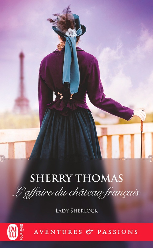 ebook cover of Lady Sherlock (Tome 4) - L'affaire du château français, by Sherry Thomas