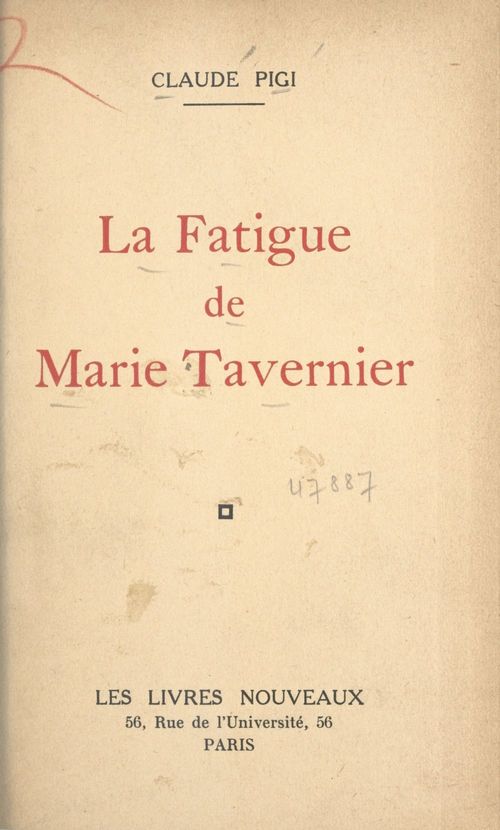 ebook cover of La fatigue de Marie Tavernier, by Claude Pigi