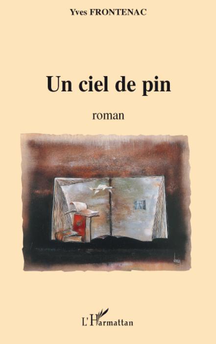 Couverture ebook de Un ciel de pin, de Yves Frontenac