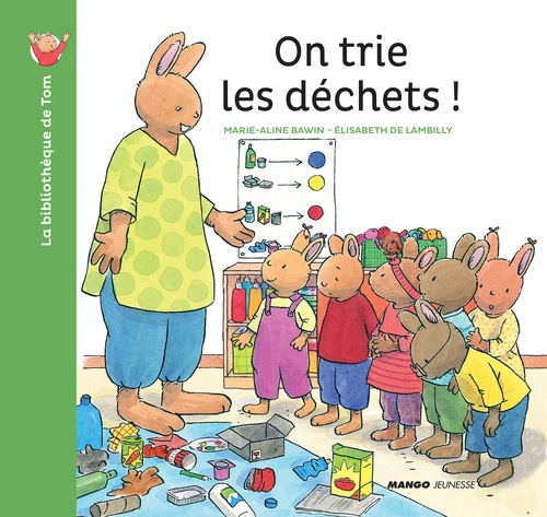 ebook cover of On trie les déchets !, by Marie-Aline Bawin, Elisabeth de Lambilly