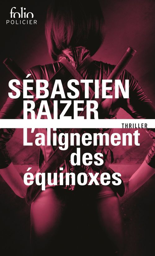 ebook cover of L'alignement des équinoxes (Tome 1), by Sébastien Raizer