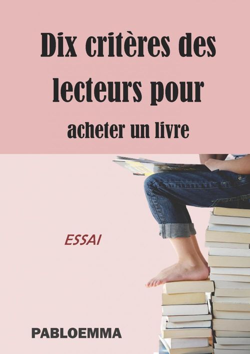 ebook cover of Dix critères des lecteurs pour acheter un livre, by Pabloemma
