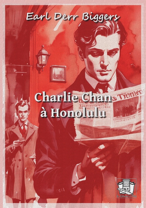 Couverture ebook de Charlie Chan à Honolulu, de Earl Derr Biggers