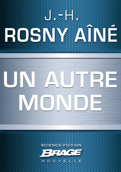 ebook cover of Un autre monde, by J.-H. Rosny Aîné