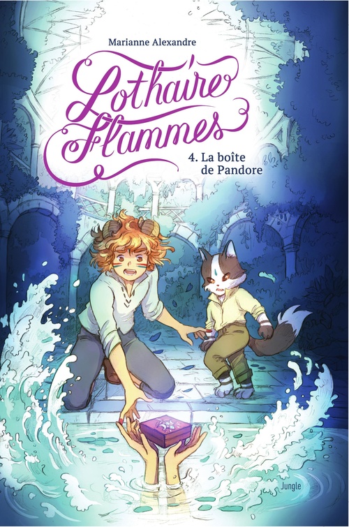 Couverture ebook de Lothaire Flammes - Tome 4 - La boîte de Pandore, de Marianne Alexandre