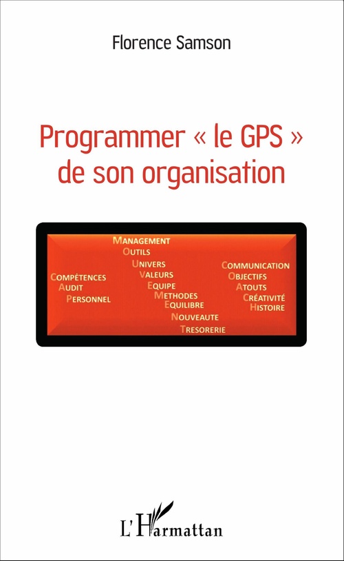 Couverture ebook de Programmer « le GPS » de son organisation, de Florence Samson
