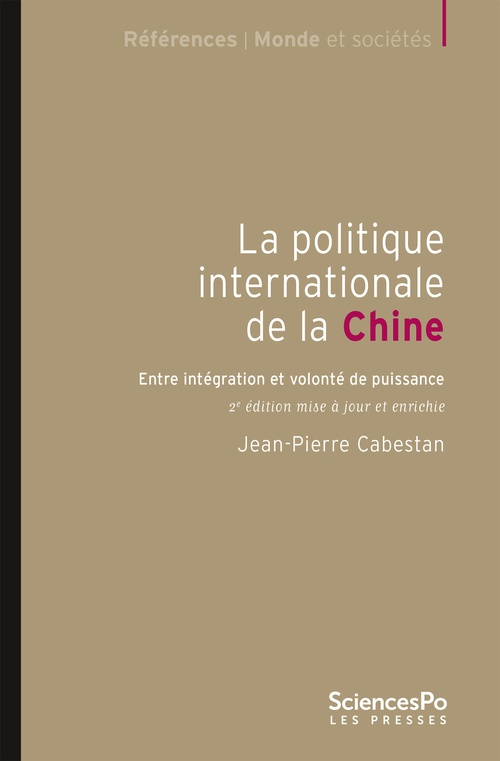 ebook cover of La politique internationale de la Chine - 2e édition, by Jean-Pierre Cabestan