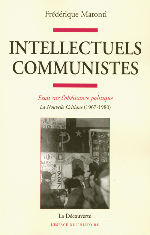 Couverture ebook de Intellectuels communistes, de Frederic Matonti