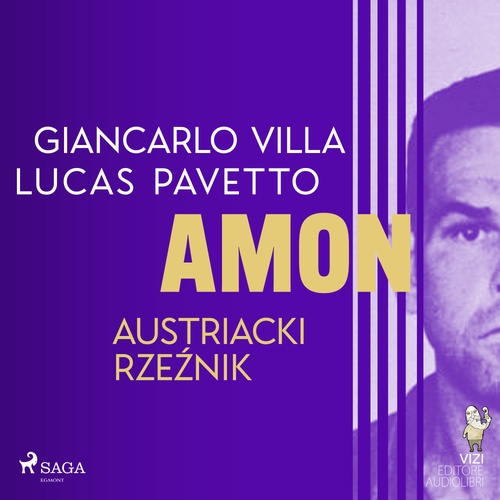 audiobook cover of Amon - austriacki rze´znik, by Giancarlo Villa, Lucas Hugo Pavetto