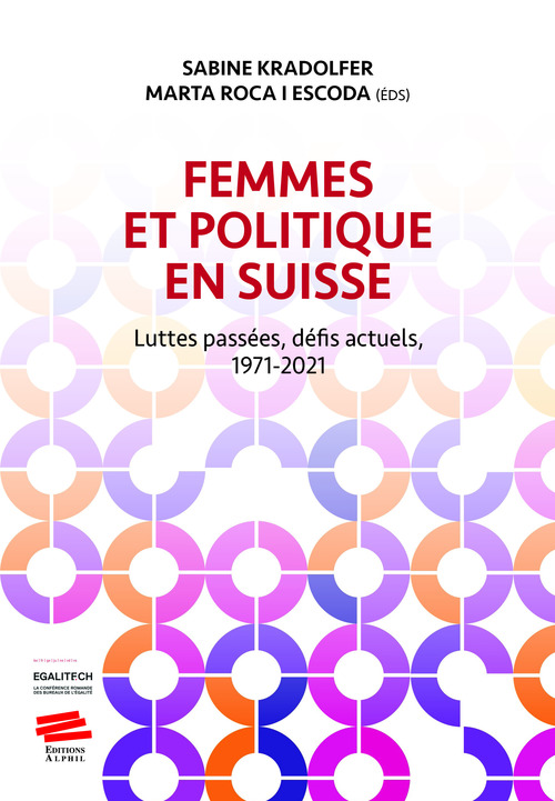 ebook cover of Femmes et politique en Suisse, by Marta Roca i Escoda, Sabine Kradolfer