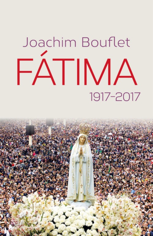 ebook cover of FATIMA. 1917-2017, by Joachim Bouflet