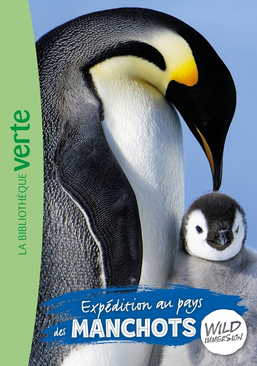 Couverture ebook de Wild Immersion 13 - Expédition au pays des manchots, de Hachette Livre