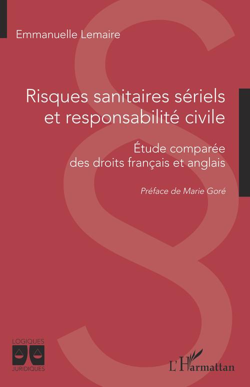 Couverture ebook de Risques sanitaires sériels et responsabilité civile, de Emmanuelle Lemaire