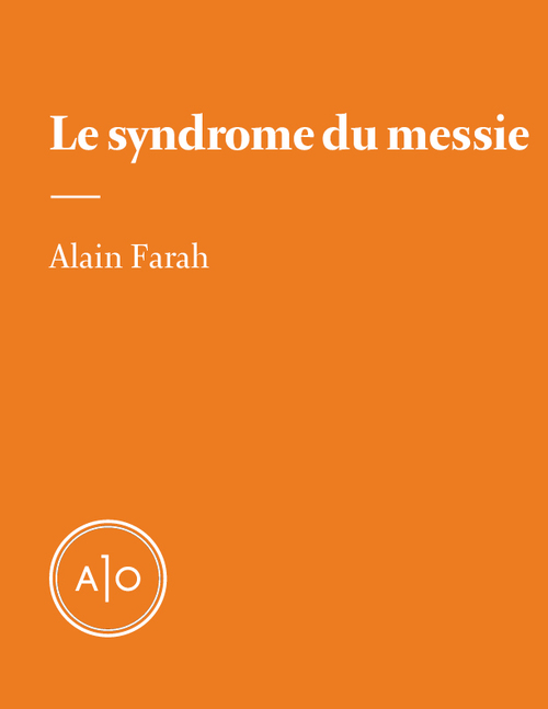 ebook cover of Le syndrome du messie, by Alain Farah