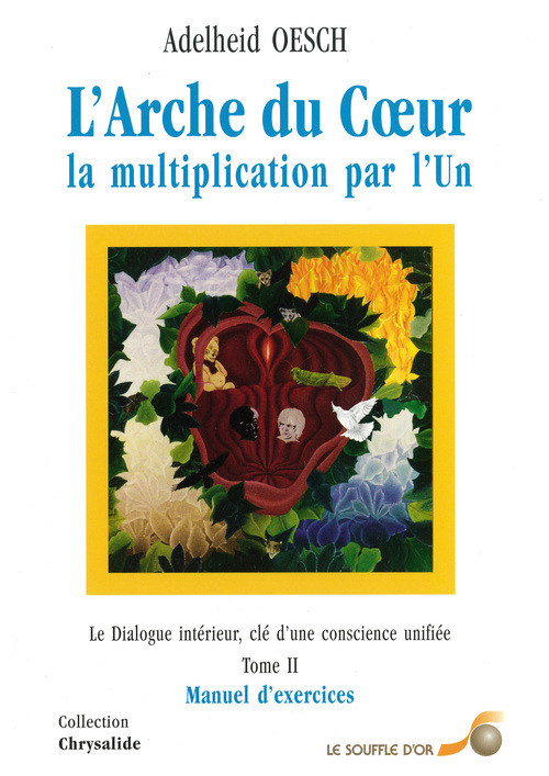 ebook cover of Le Dialogue Intérieur, clé d'une conscience unifiée, by Adelheid Oesch