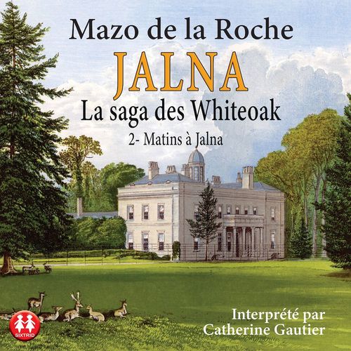 Couverture audiobook de Matins à Jalna, de Mazo De La Roche