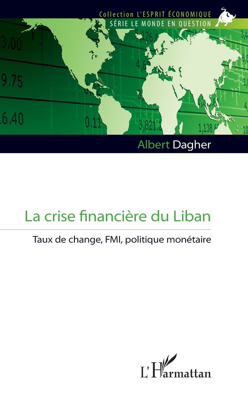 Couverture ebook de La crise financière du Liban, de Albert Dagher