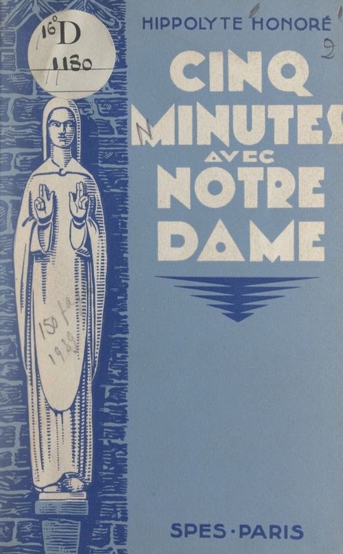 Couverture ebook de Cinq minutes avec Notre-Dame, de Hippolyte Honore
