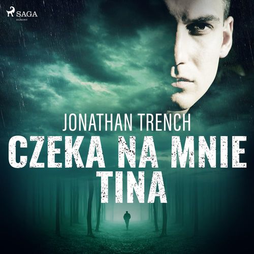 audiobook cover of Czeka na mnie Tina, by Jonathan Trench