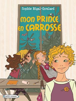 Couverture ebook de Mon prince en carrosse, de Sophie Rigal-Goulard