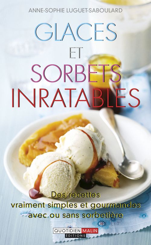 Couverture ebook de Glaces et sorbets inratables, de Anne-Sophie Luguet-Saboulard